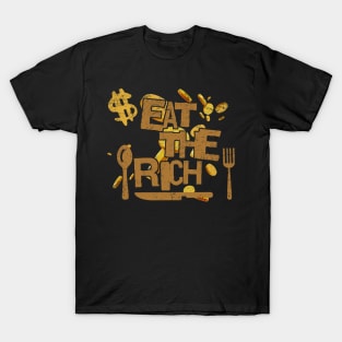 eat the rich - money T-Shirt